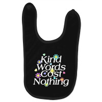 Kind Word Cost Nothing-q2xol Baby Bibs | Artistshot