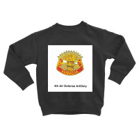 4th Air Defense Artillery Toddler Sweatshirt | Artistshot