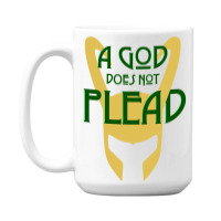 A God Does Not Plead (dark Text) 15 Oz Coffee Mug | Artistshot