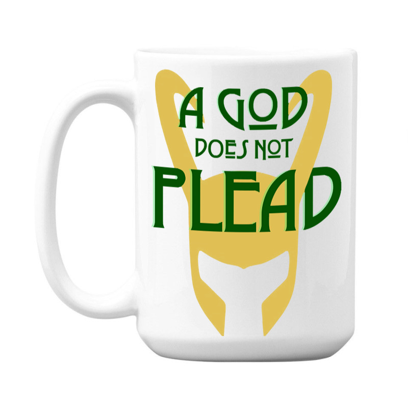 A God Does Not Plead (dark Text) 15 Oz Coffee Mug | Artistshot