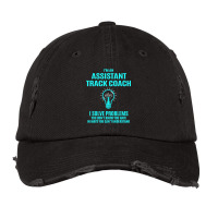 Assistant Track Coach - I Solve Problems Vintage Cap | Artistshot