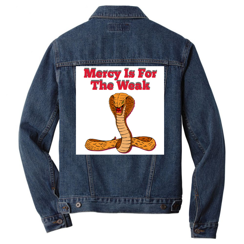 Mercy Is For The Weak Poster Humor Men Denim Jacket | Artistshot