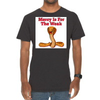 Mercy Is For The Weak Poster Humor Vintage T-shirt | Artistshot