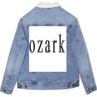 Ozark Tv Show Poster Cool Unisex Sherpa-lined Denim Jacket | Artistshot