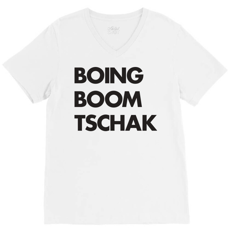 Boing Boom Quote Humor V-Neck Tee by spaicperrasu | Artistshot