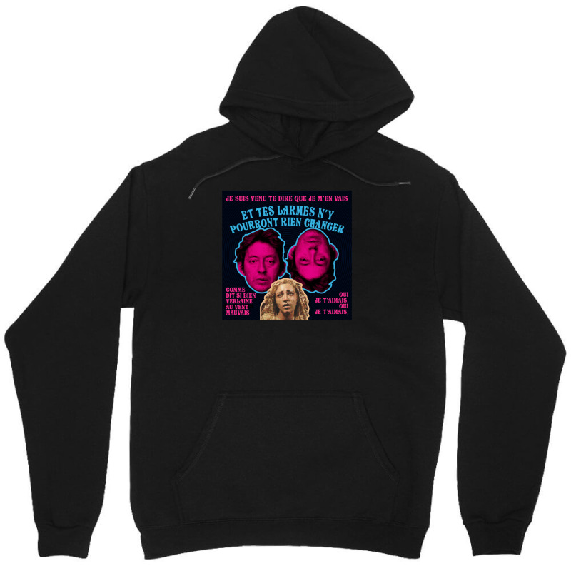 Je Suis Venu Je Te Dirai Que Je M'en Vais Unisex Hoodie | Artistshot