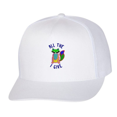 All The I Give Embroidered Hat Trucker Cap Designed By Madhatter
