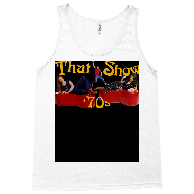 That 70s Show 19982006 Tv Show Classic Tshirt Poster Nature Tumblr (1) Tank Top by usserylutmanv | Artistshot