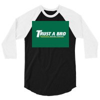 Trust A Bro Moving Company Poster Tumblr 3/4 Sleeve Shirt | Artistshot