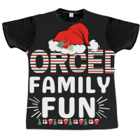 Forced Family Fun Matching Christmas Santa Costume Graphic T-shirt | Artistshot