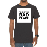 This Is The Bad Place Poster Girl (1) Vintage T-shirt | Artistshot