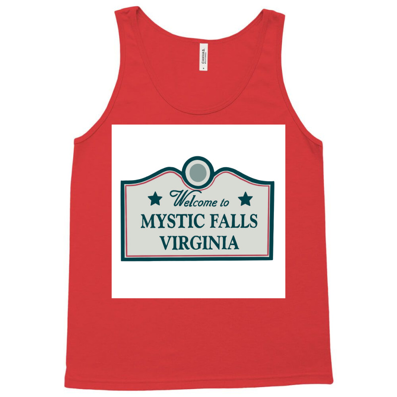 Welcome To Mystic Falls Sign Poster Music (1) Tank Top by usserylutmanv | Artistshot