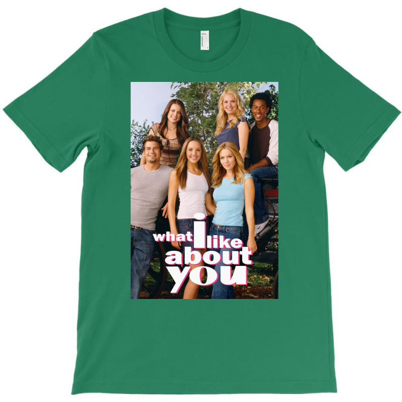 What I Like About You Tv Show Poster Vintage (1) T-Shirt by usserylutmanv | Artistshot