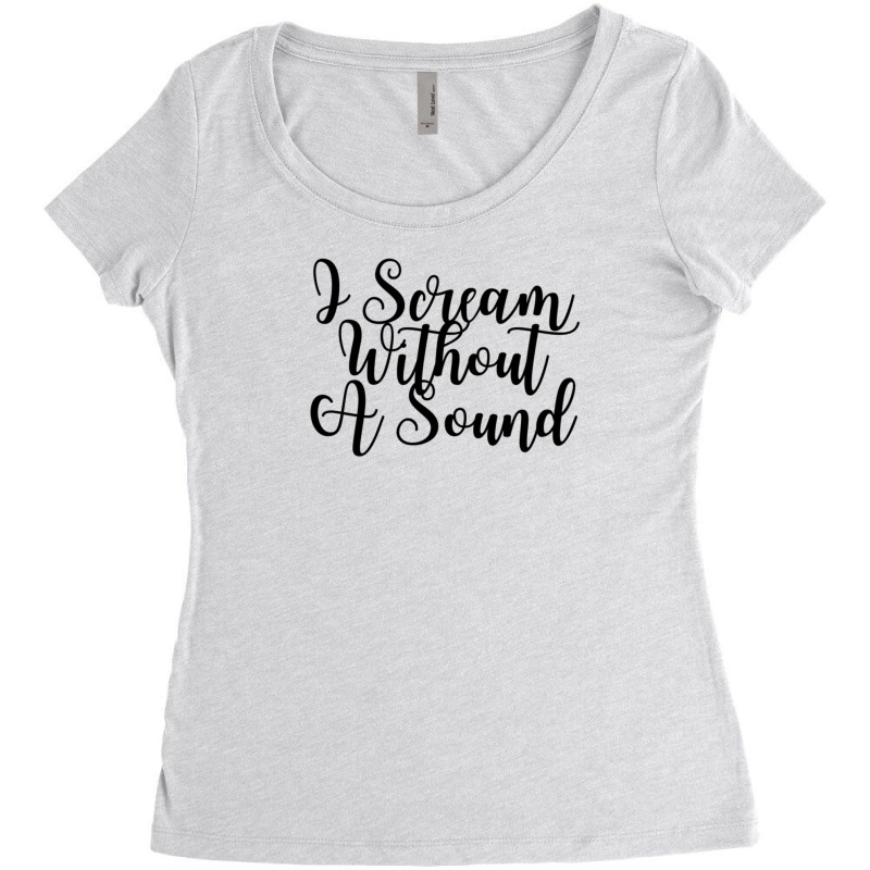 I Scream Without A Sound  Music And Lyrics 11 Women's Triblend Scoop T-shirt by AshliBuol | Artistshot