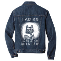 Cat I Work Hard So My Cat Can Shirt Men Denim Jacket | Artistshot