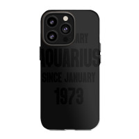 Aquarius Birthday January 1973 Iphone 13 Pro Case | Artistshot