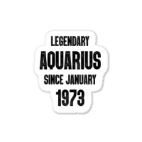 Aquarius Birthday January 1973 Sticker | Artistshot