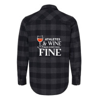 Athletes And Wine Make Everything Fine  For Athlete Flannel Shirt | Artistshot