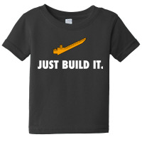 Just Build It Baby Tee | Artistshot