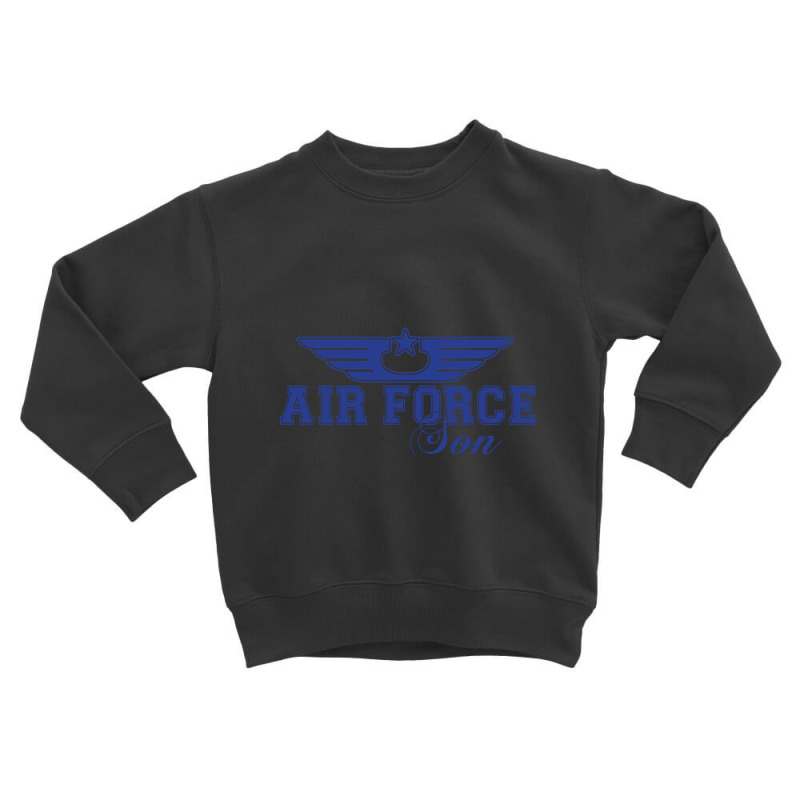 Air Force Son Toddler Sweatshirt | Artistshot