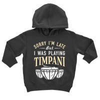 Playing Timpani Percussion   Musical Instrument Timpanist T Shirt Toddler Hoodie | Artistshot