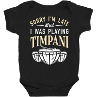 Playing Timpani Percussion   Musical Instrument Timpanist T Shirt Baby Bodysuit | Artistshot