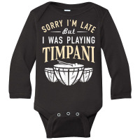 Playing Timpani Percussion   Musical Instrument Timpanist T Shirt Long Sleeve Baby Bodysuit | Artistshot