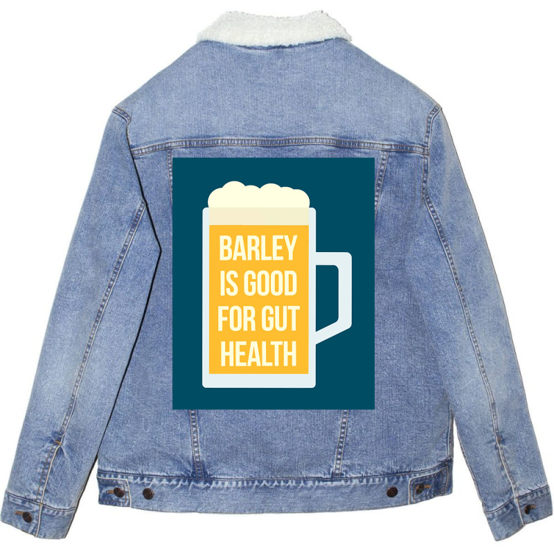 Barley Is Good For Gut Health Unisex Sherpa-lined Denim Jacket | Artistshot