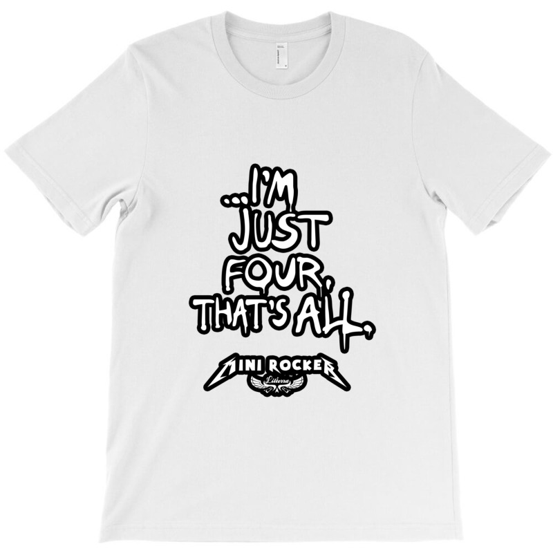 Im Just Four1 T-shirt | Artistshot