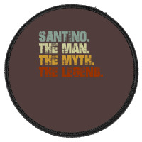 Santino The Man The Myth The Cool Summer Round Patch | Artistshot