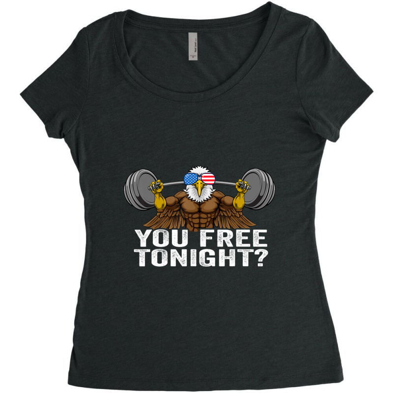 Hot Trend You Free Tonight Bald Eagle Funny Patriotic (2) Women's Triblend Scoop T-shirt by fenderbendable | Artistshot