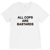 Yes All Cops 1 V-neck Tee | Artistshot