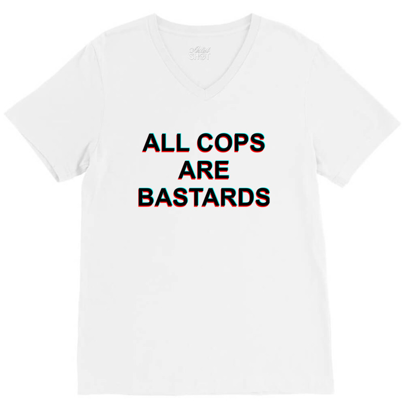 Yes All Cops 1 V-neck Tee | Artistshot