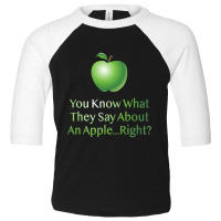 Apple You Know What Toddler 3/4 Sleeve Tee | Artistshot