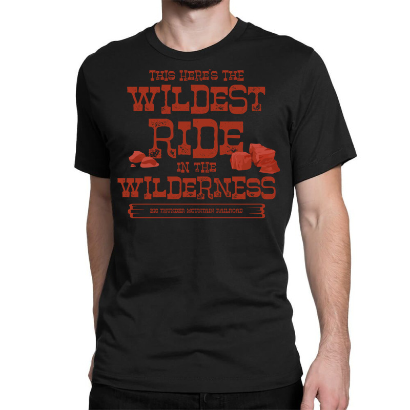 Big Thunder Mountain  Wildest Ride In The Red Girl Classic T-shirt by alhninabdianb | Artistshot