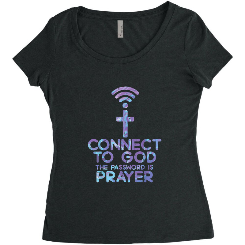 Connect To God Password Prayer Jesus Christian Men Women Women's Triblend Scoop T-shirt by VirginiaLynetteScott | Artistshot