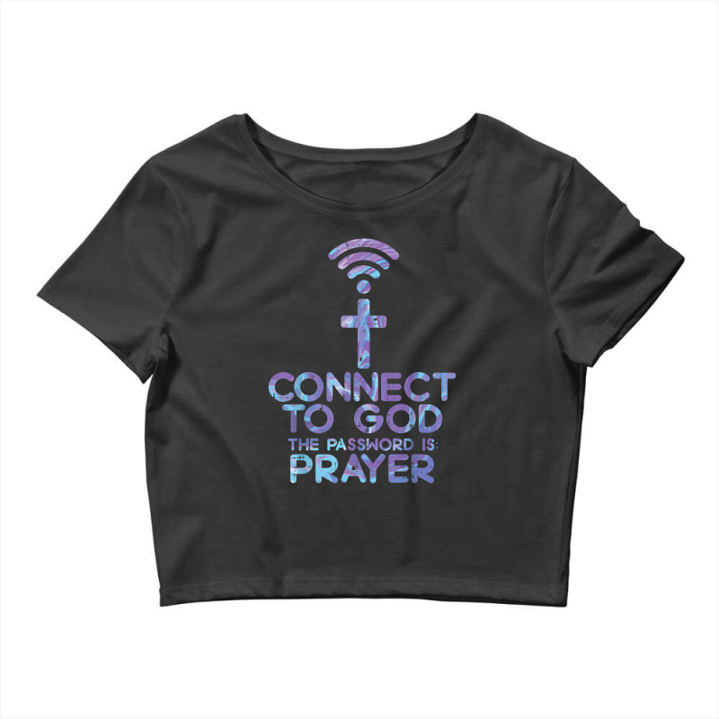 Connect To God Password Prayer Jesus Christian Men Women Crop Top by VirginiaLynetteScott | Artistshot