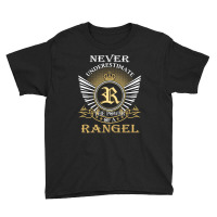 Never Underestimate Rangel Youth Tee | Artistshot