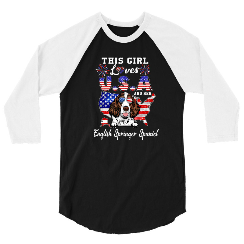 This Girl Loves Usa Dog 4th Of July English Springer Spaniel 3/4 Sleeve Shirt | Artistshot