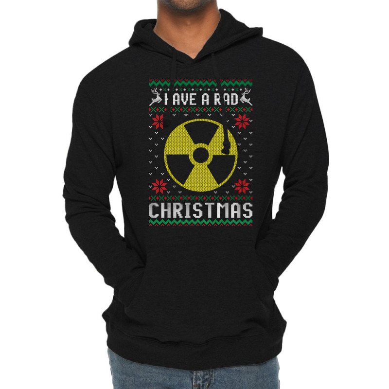 Have A Rad Christmas Radiology Ugly Xmas Sweater Radiologist Sweatshir Lightweight Hoodie by catotdmontis | Artistshot