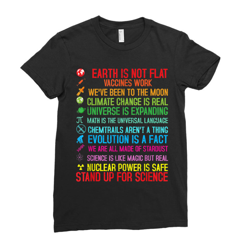 Earth Is Not Flat Vaccines Work Climate Change Science Ladies Fitted T-Shirt by CoreyMartinPeters | Artistshot