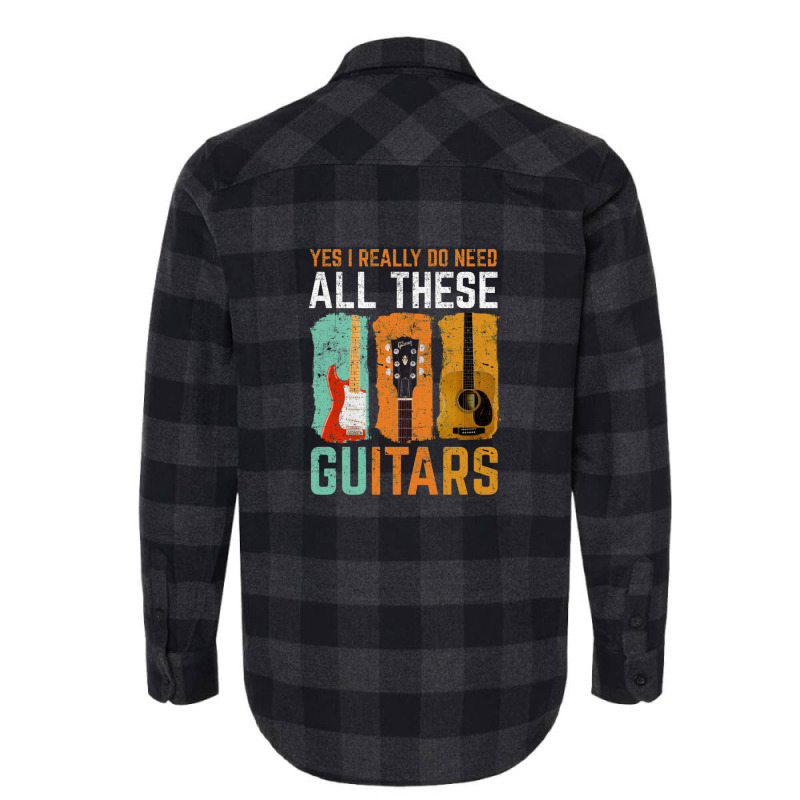 Yes I Really Do Need All These Guitars Flannel Shirt | Artistshot