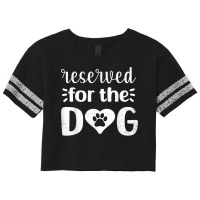 Reserved For The Dog Funny T Shirt Scorecard Crop Tee | Artistshot