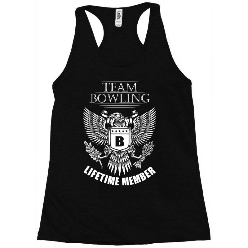 Bowling Name Team Shirt Bowling Lifetime Member Racerback Tank by BrianneRemers65 | Artistshot