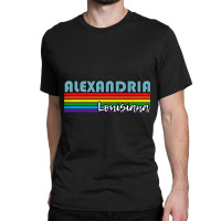 Alexandria Louisiana Pride Shirt Alexandria Lgbt Gift Lgbtq Supporter Classic T-shirt | Artistshot