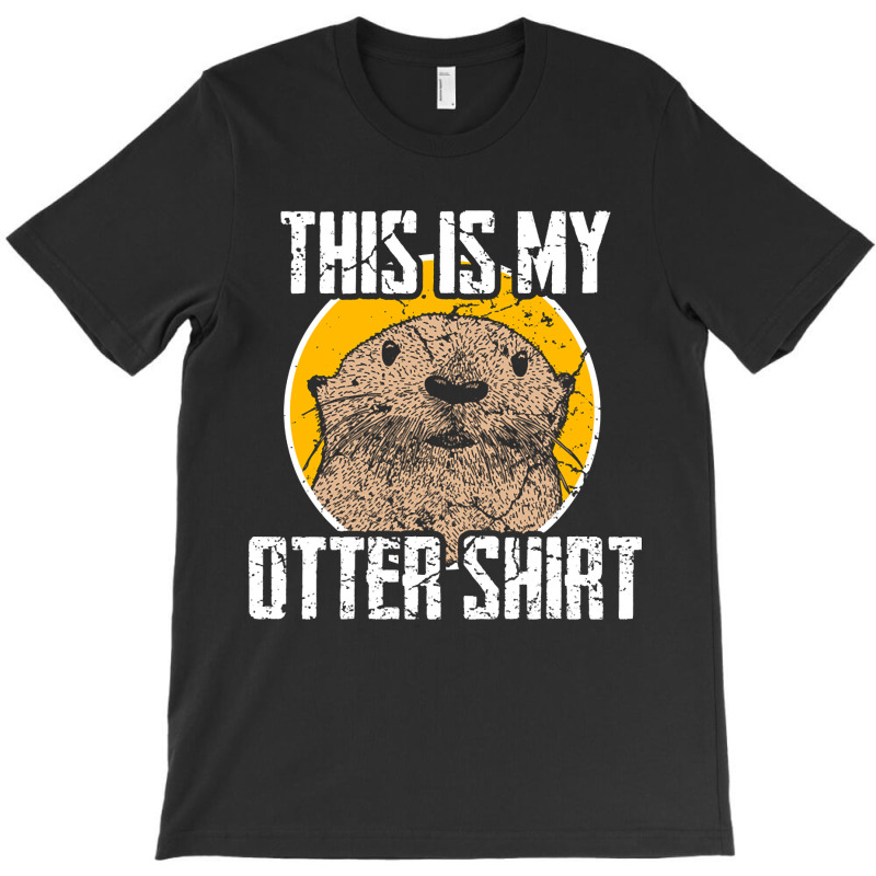 Limited Edition Otter T-Shirt by fenderbendable | Artistshot