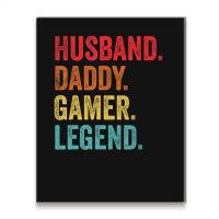 Hot Trend Husband Daddy Father Gamer Legend Video Gaming Lover Metal Print Vertical | Artistshot