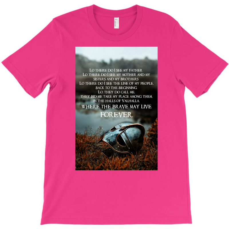 Brave May Live Forever Viking Prayer  Girl Funny Quote T-shirt | Artistshot