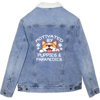 Motivated By Puppies And Paramedics  For Paramedics Unisex Sherpa-lined Denim Jacket | Artistshot