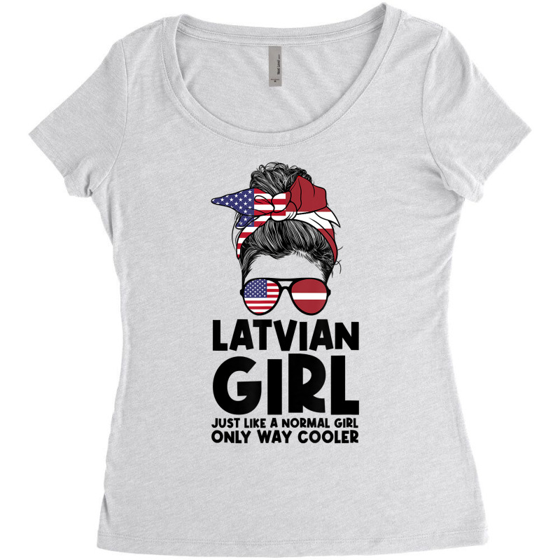 Latvian Girl Just Like A Normal Girl Only Way Cooler Latvia T Shirt Women's Triblend Scoop T-shirt by benoirme | Artistshot